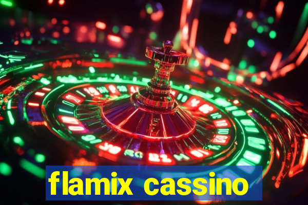 flamix cassino