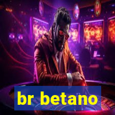 br betano