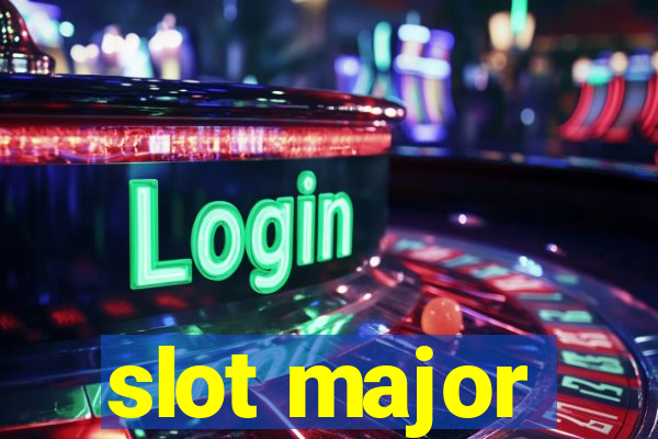 slot major