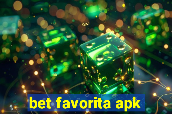 bet favorita apk