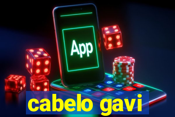 cabelo gavi