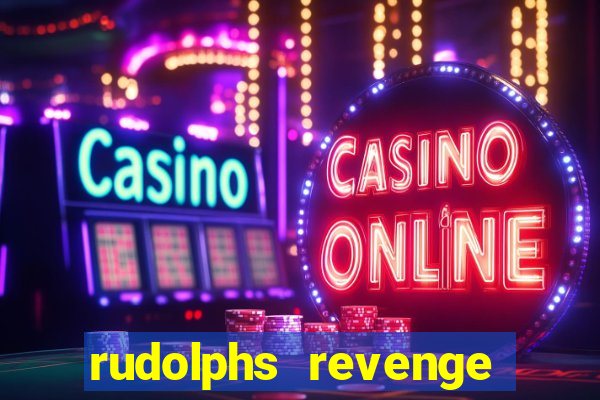 rudolphs revenge slot machine