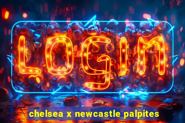 chelsea x newcastle palpites