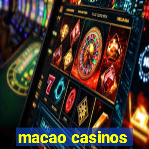 macao casinos