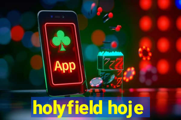 holyfield hoje