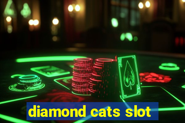 diamond cats slot