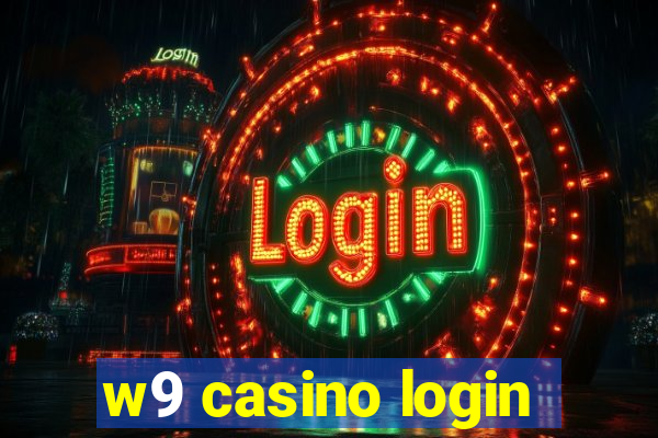 w9 casino login