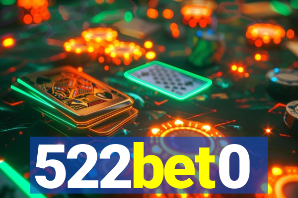 522bet0