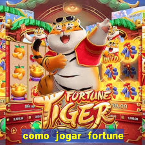 como jogar fortune rabbit de gra?a