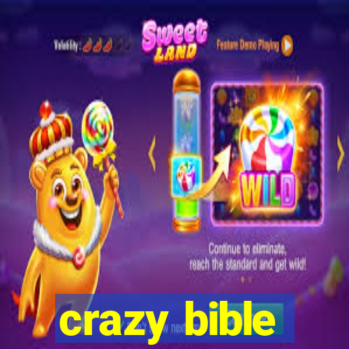 crazy bible