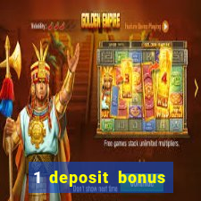 1 deposit bonus casino canada