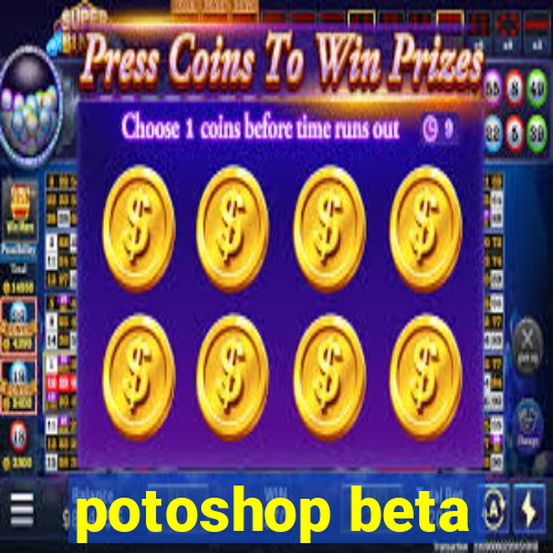 potoshop beta