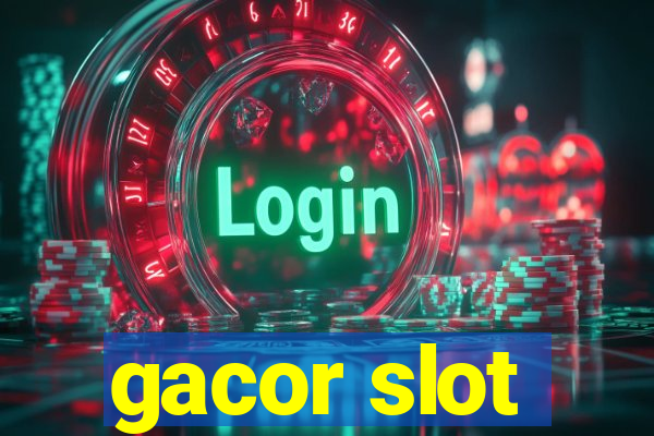 gacor slot