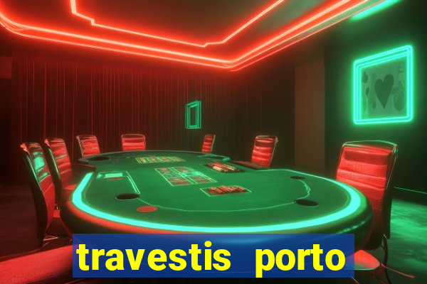 travestis porto velho acompanhnates