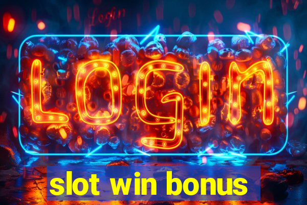 slot win bonus