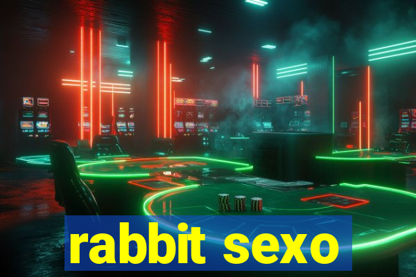 rabbit sexo