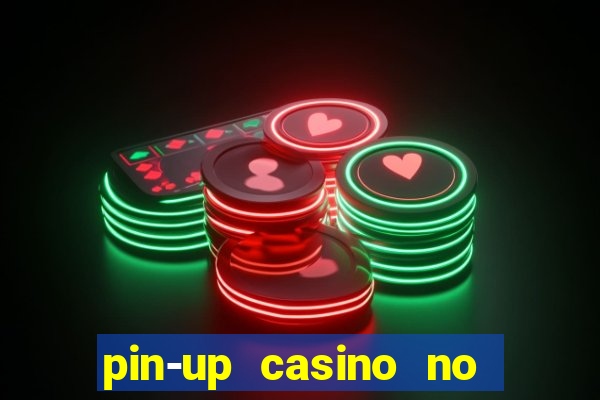 pin-up casino no deposit bonus