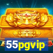 55pgvip