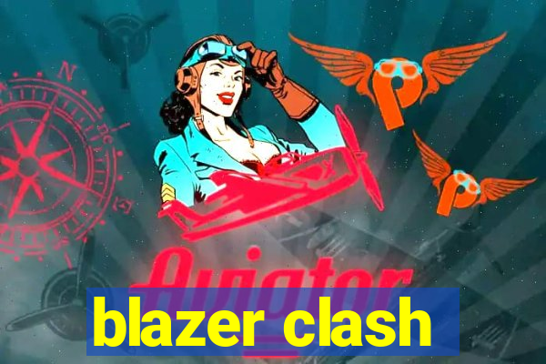 blazer clash