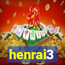 henrai3