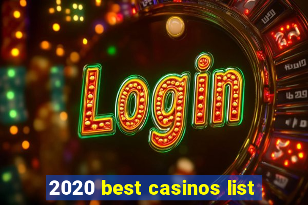 2020 best casinos list