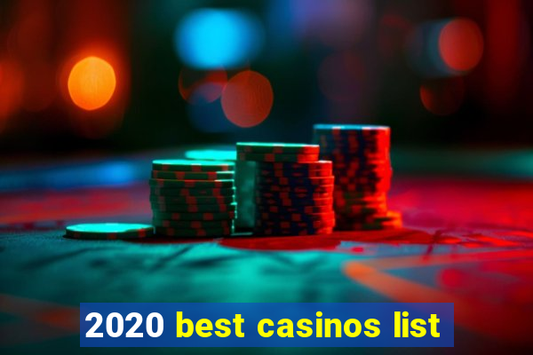 2020 best casinos list