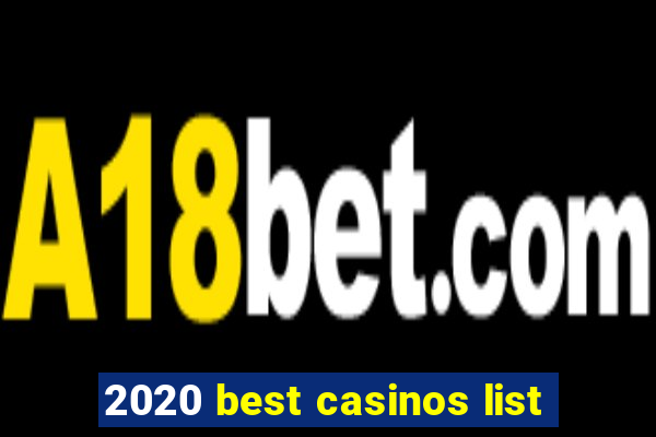 2020 best casinos list