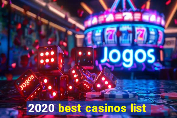 2020 best casinos list