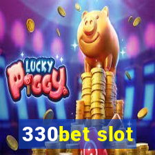 330bet slot