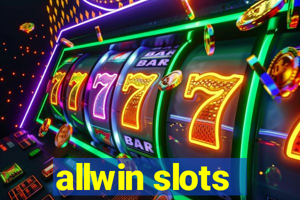 allwin slots