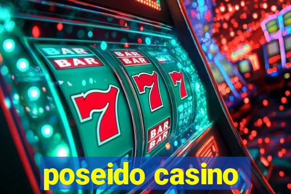 poseido casino