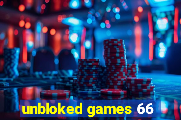 unbloked games 66