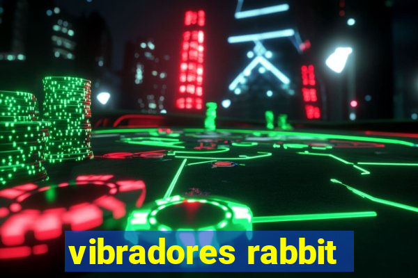 vibradores rabbit