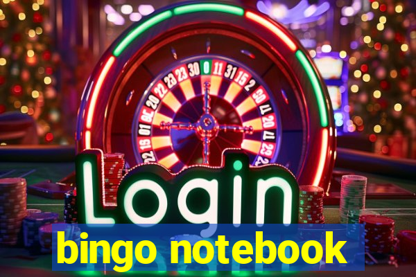 bingo notebook