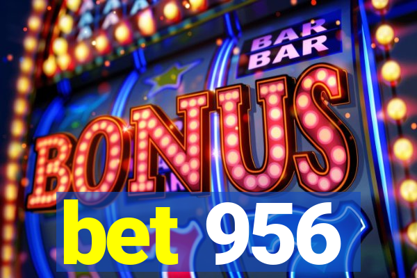 bet 956