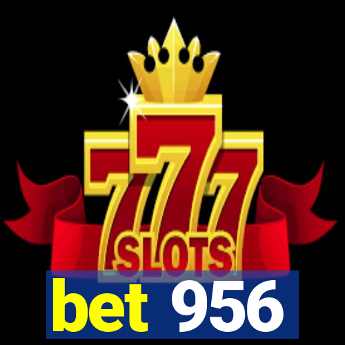 bet 956