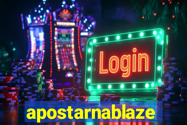 apostarnablaze