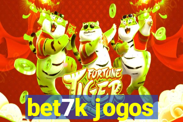 bet7k jogos