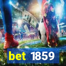 bet 1859