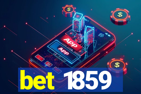 bet 1859