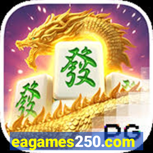 eagames250.com