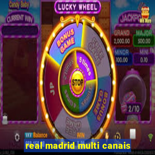 real madrid multi canais