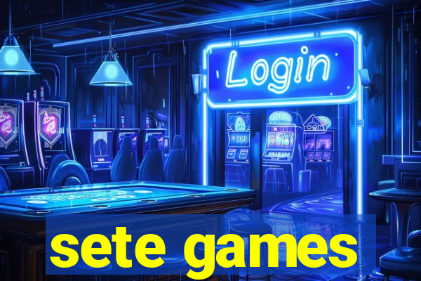 sete games