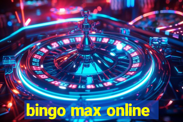 bingo max online