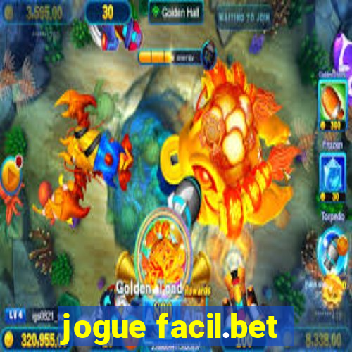 jogue facil.bet