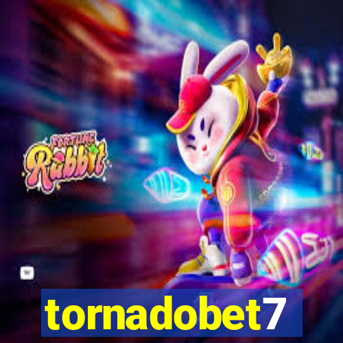 tornadobet7