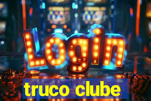 truco clube