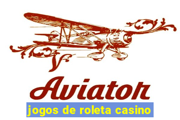 jogos de roleta casino