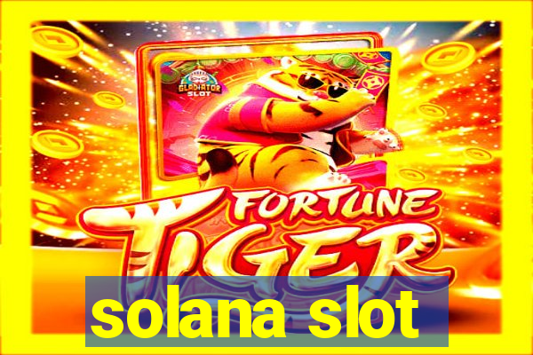 solana slot