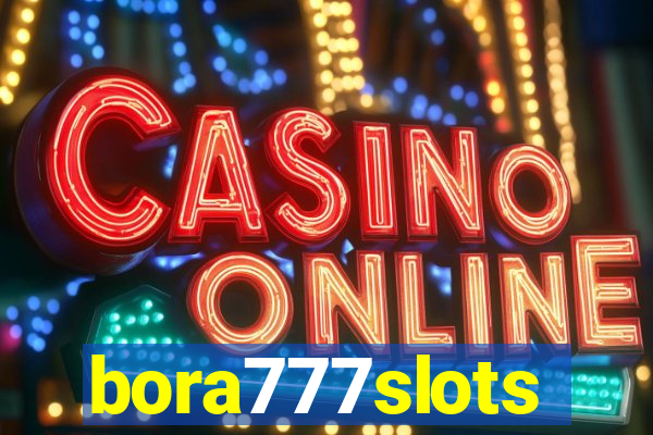 bora777slots